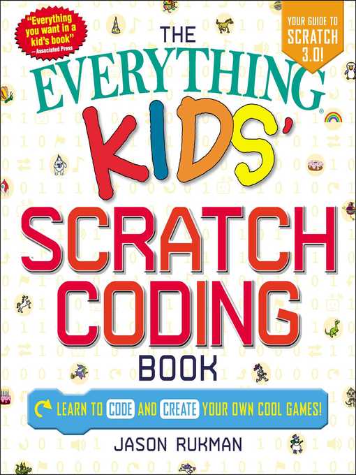Title details for The Everything Kids' Scratch Coding Book by Jason Rukman - Available